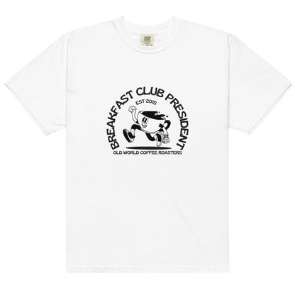 Breakfast Club President T-Shirt - Old World Coffee Roasters